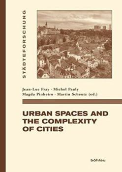 Hardcover Urban Spaces and the Complexity of Cities Book