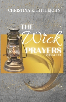 Paperback The Wick Prayers: Volume 1 Book