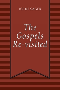 Paperback The Gospels Re-visited Book