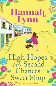 Paperback High Hopes at the Second Chances Sweet Shop Book