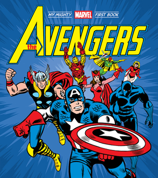 Board book The Avengers: My Mighty Marvel First Book