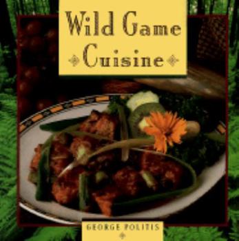 Hardcover Wild Game Cuisine Book