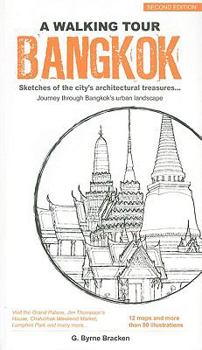 Paperback Bangkok: Sketches of the City's Architectural Treasures... Journey Through Bangkok's Urban Landscape Book