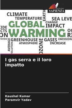 Paperback I gas serra e il loro impatto [Italian] Book