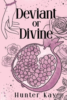 Paperback Deviant or Divine Book