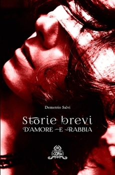 Paperback STORIE BREVI d'amore e rabbia [Italian] Book