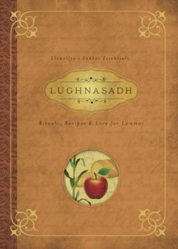 Paperback Lughnasadh: Rituals, Recipes & Lore for Lammas Book