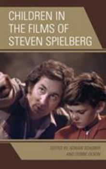 Paperback Children in the Films of Steven Spielberg Book