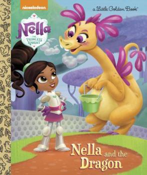 Hardcover Nella and the Dragon (Nella the Princess Knight) Book