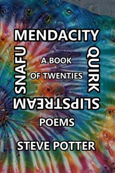 Paperback Mendacity Quirk Slipstream Snafu: A Book of Twenties Book