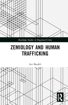 Hardcover Zemiology and Human Trafficking Book