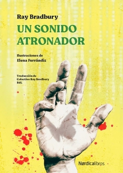 Un sonido atronador (Spanish Edition)