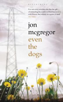 Hardcover Even the Dogs Book