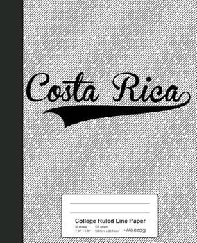 Paperback College Ruled Line Paper: COSTA RICA Notebook Book