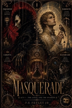 Paperback The Masquerade: The Angel and The Sparrow Book