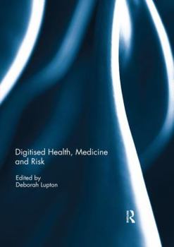 Paperback Digitised Health, Medicine and Risk Book