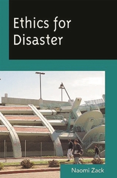 Hardcover Ethics for Disaster Book
