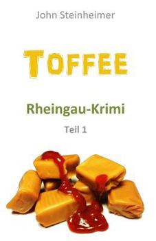 Paperback Toffee - Rheingau Krimi - Teil 1 [German] Book
