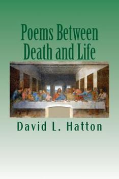 Paperback Poems Between Death and Life Book