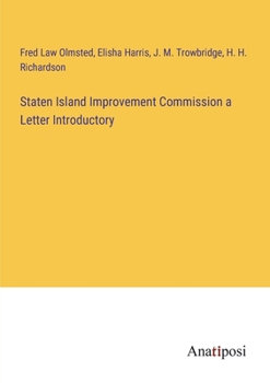 Paperback Staten Island Improvement Commission a Letter Introductory Book