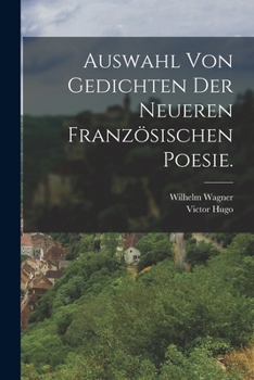 Paperback Auswahl von Gedichten der neueren französischen Poesie. [German] Book
