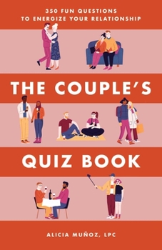 Paperback The Couple's Quiz Book: 350 Fun Questions to Energize Your Relationship Book