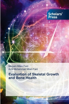 Paperback Evaluation of Skeletal Growth and Bone Health Book