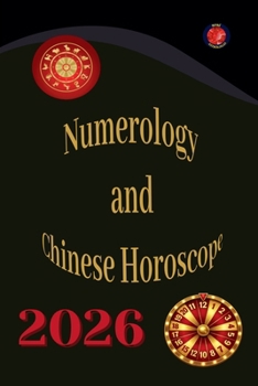 Numerology and Chinese Horoscope 2026