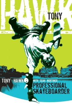 Paperback Tony Hawk: Professional Skateboarder Book