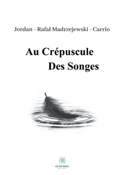 Paperback Au crépuscule des songes [French] Book