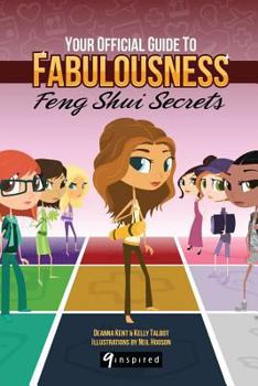 Paperback Your Official Guide to Fabulousness: Feng Shui Secrets Book