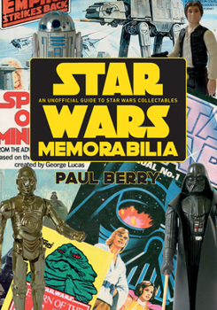 Paperback Star Wars Memorabilia: An Unofficial Guide to Star Wars Collectables Book