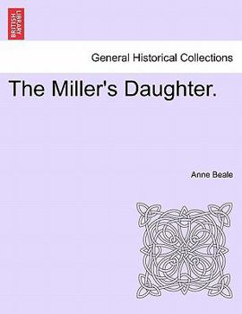Paperback The Miller's Daughter. Book