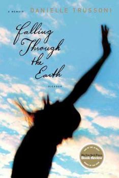 Paperback Falling Through the Earth: A Memoir Book