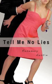 Paperback Tell Me No Lies Book
