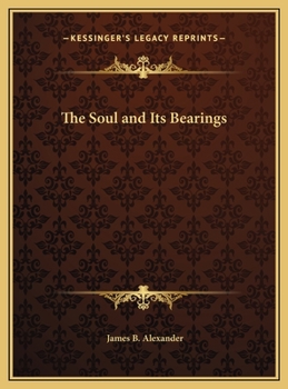 Hardcover The Soul and Its Bearings Book