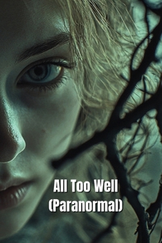 Paperback All Too Well (Paranormal) Book