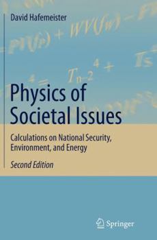 Paperback Physics of Societal Issues: Calculations on National Security, Environment, and Energy Book