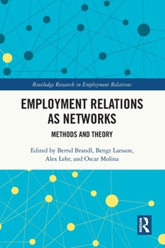Paperback Employment Relations as Networks: Methods and Theory Book