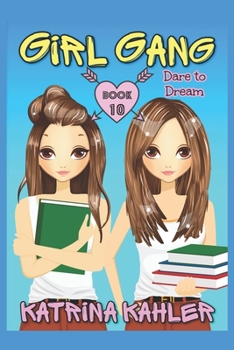 Paperback Girl Gang: Book 10 - Dare to Dream Book