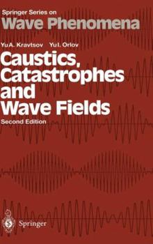 Hardcover Caustics, Catastrophes and Wave Fields Book