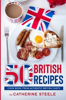 Paperback 50 British Recipes: Cook Book from Authentic British Chefs Book