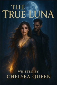 The True Luna (Werewolf World)