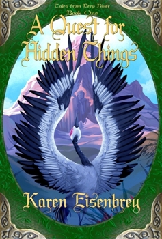 Hardcover A Quest for Hidden Things: Tales from Deep River, Book One Book
