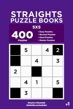 Paperback Straights Puzzle Books - 400 Easy to Master Puzzles 5x5 (Volume 1) Book