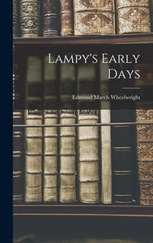 Hardcover Lampy's Early Days Book