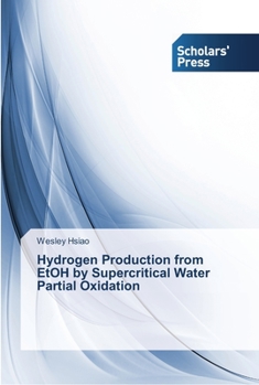 Paperback Hydrogen Production from EtOH by Supercritical Water Partial Oxidation Book