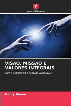 Visão, Missão E Valores Integrais (Portuguese Edition)