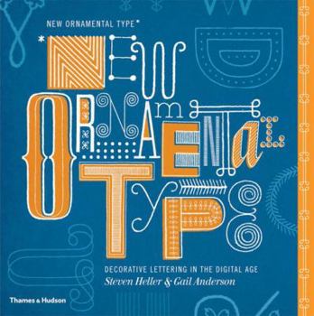 Hardcover New Ornamental Type: Decorative Lettering in the Digital Age Book