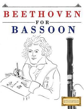 Paperback Beethoven for Bassoon: 10 Easy Themes for Bassoon Beginner Book